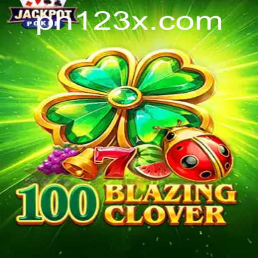 Discover the Thrilling World of 100BlazingClover: An Epic Gaming Adventure