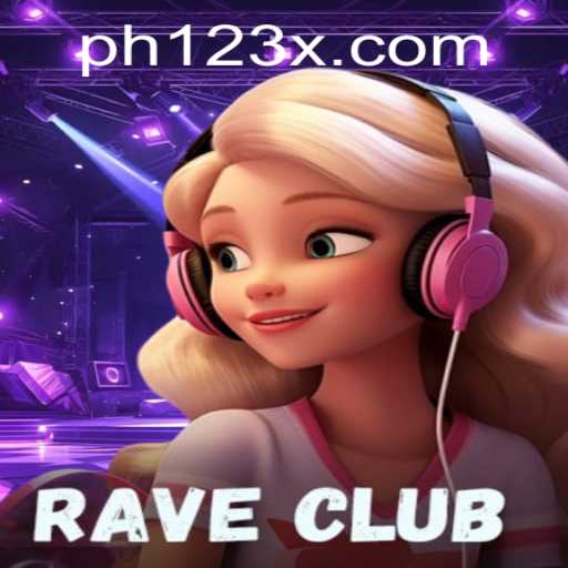 RaveClub: Unveiling the Ultimate Gaming Experience with PH123