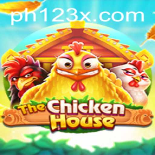 Exploring the Thrilling World of TheChickenHouse: A Game Revolutionized by PH123
